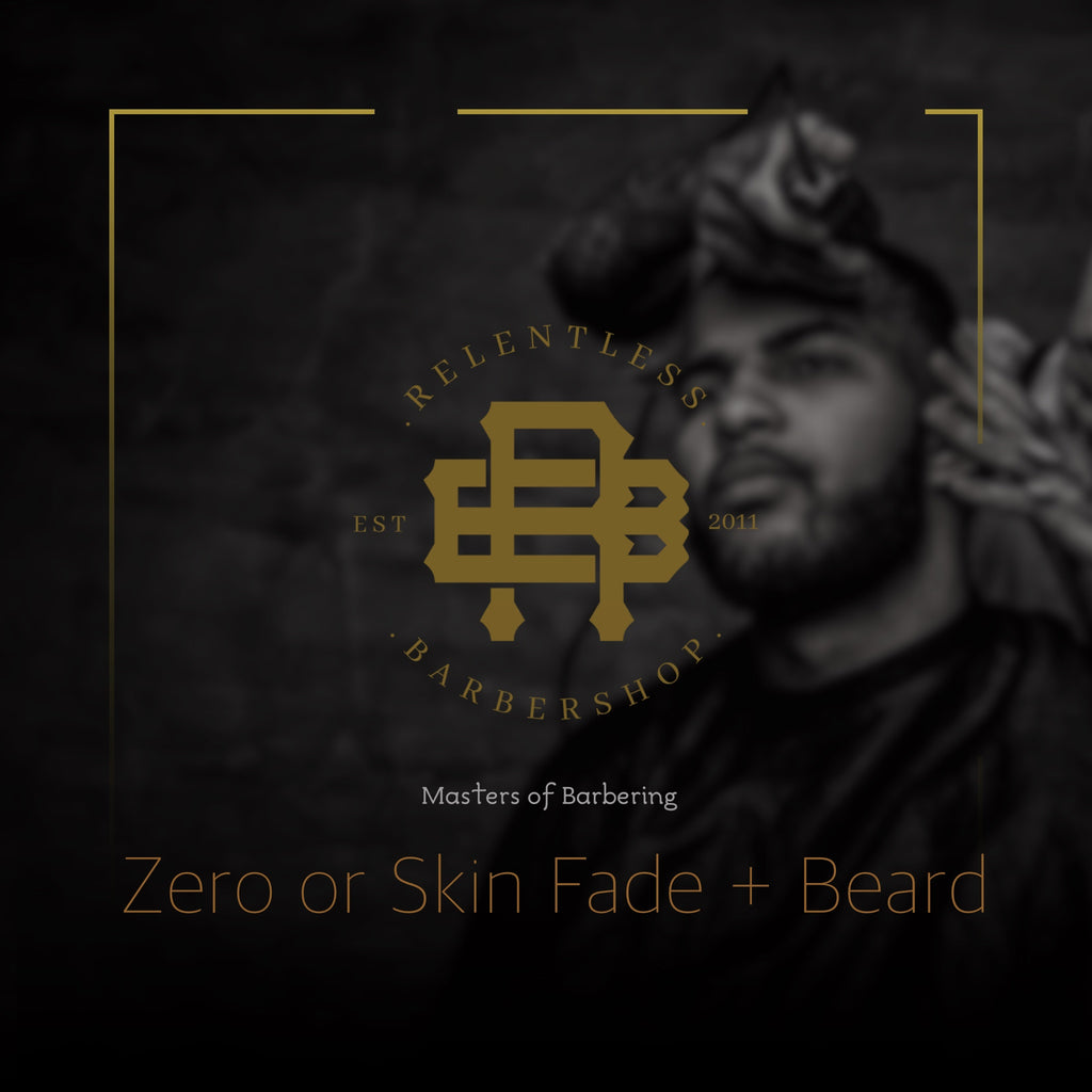 Zero or skin fade + Beard trim